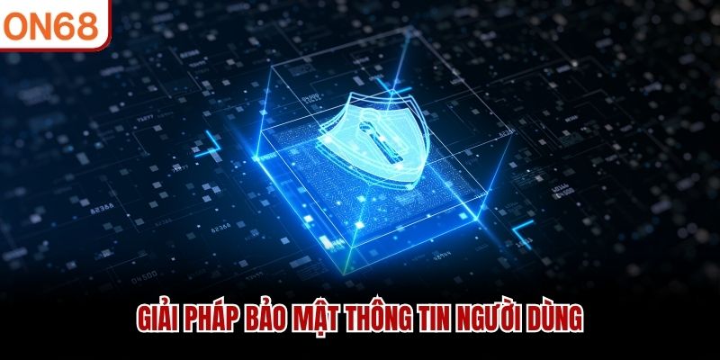 Giải pháp bảo mật thông tin