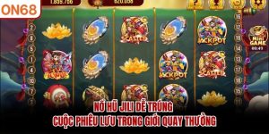 no-hu-jili-de-trung-cuoc-phieu-luu-trong-gioi-quay-thuong
