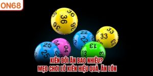 xien-doi-an-bao-nhieu-meo-choi-lo-xien-hieu-qua